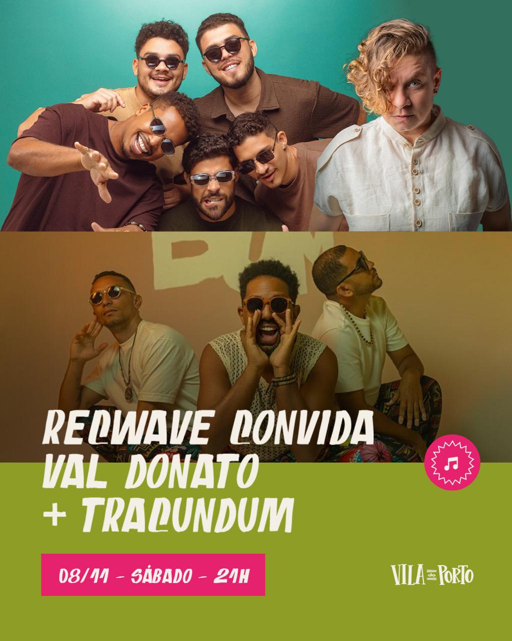 FESTA DO ZIRIGUIDUM – RecWave convida Val Donato + Tracundum