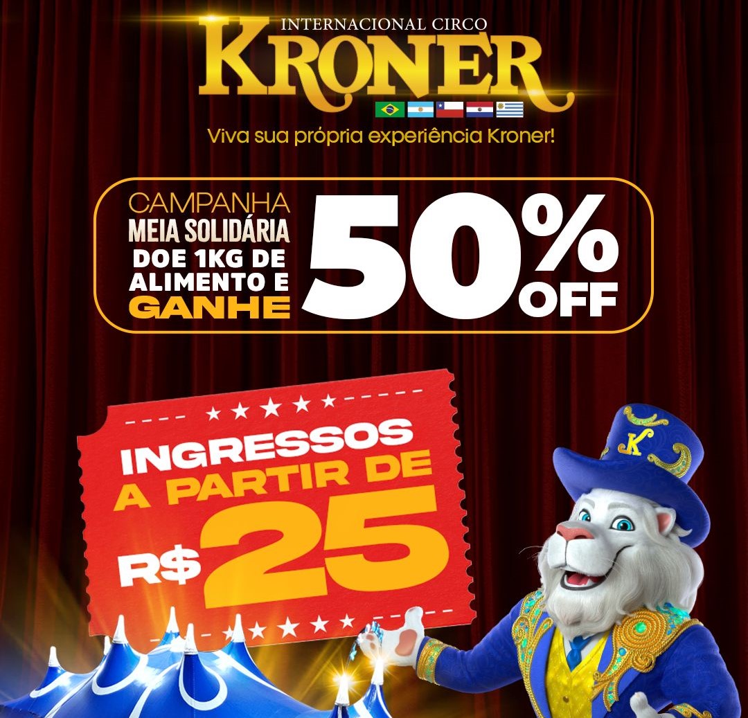 Circo Kroner – Faz CAMPANHA SOLIDÁRIA