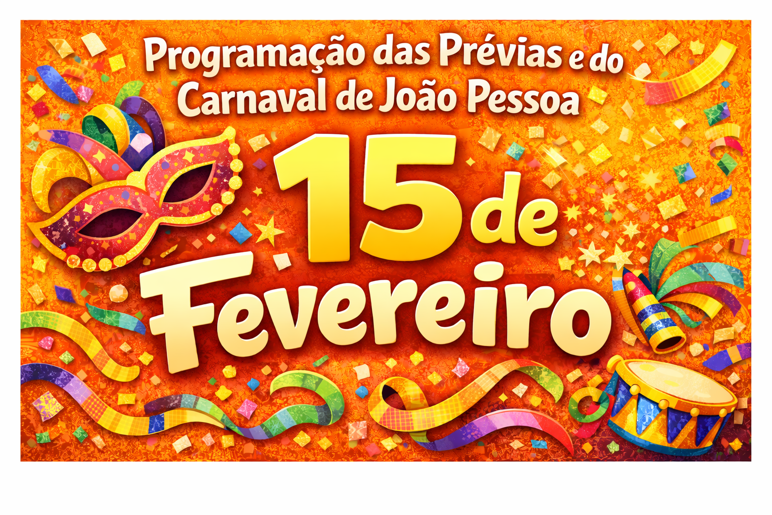CARNAVAL – 15/02 Folia de Rua e Carnaval Tradição