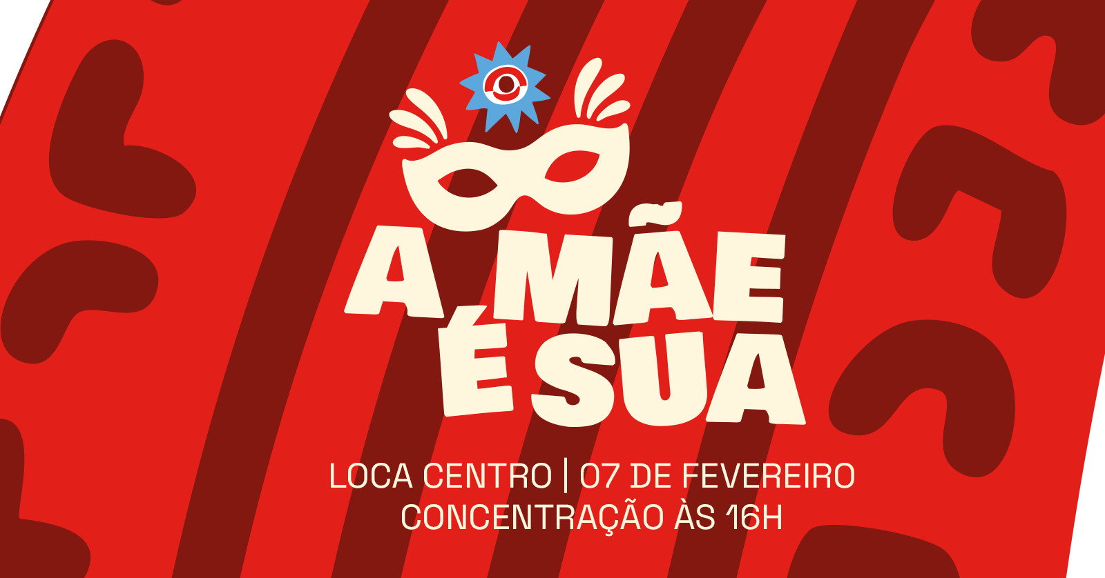 Bloco A MÃE É SUA vai animar o Centro Histórico