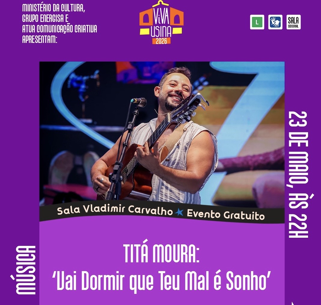 Titá Moura e o show ‘Vai Dormir que Teu Mal é Sonho’