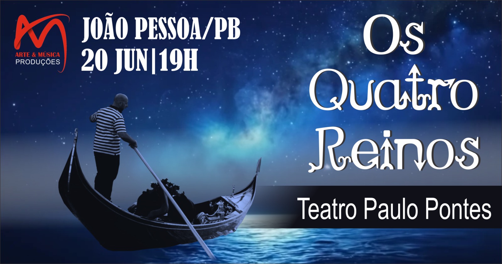OS QUATRO REINOS – Uma jornada além da vida, no Teatro Paulo Pontes