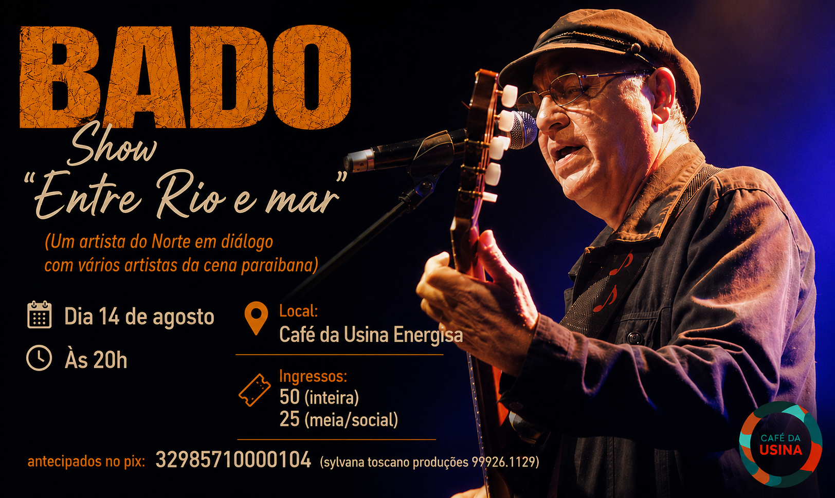 BADO – Show “Entre Rio e Mar” – Ares da Amazônia para o Mar Paraibano