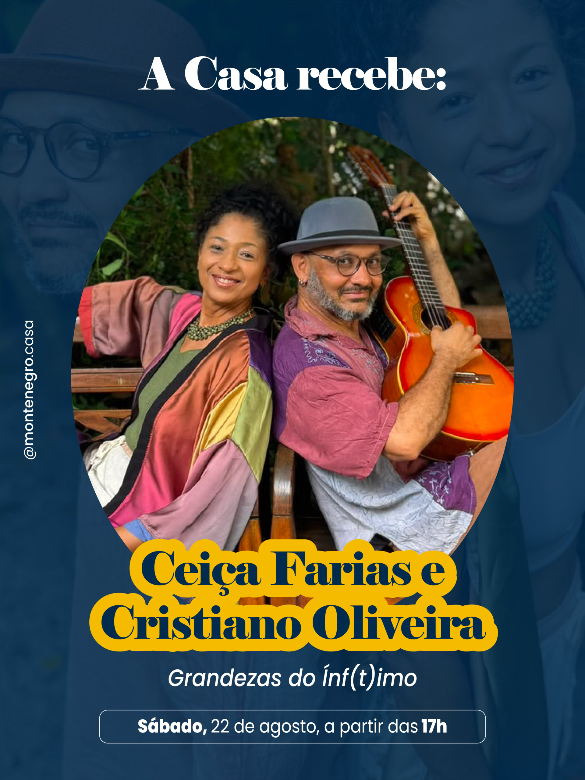 A Casa Montenegro convida Ceiça Farias e Cristiano Oliveira numa tarde de poesia e música